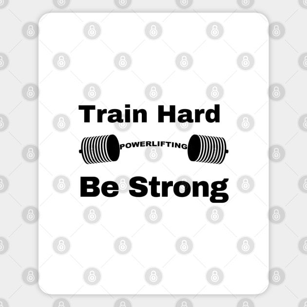Train Hard be strong Magnet by Patterns-Hub
